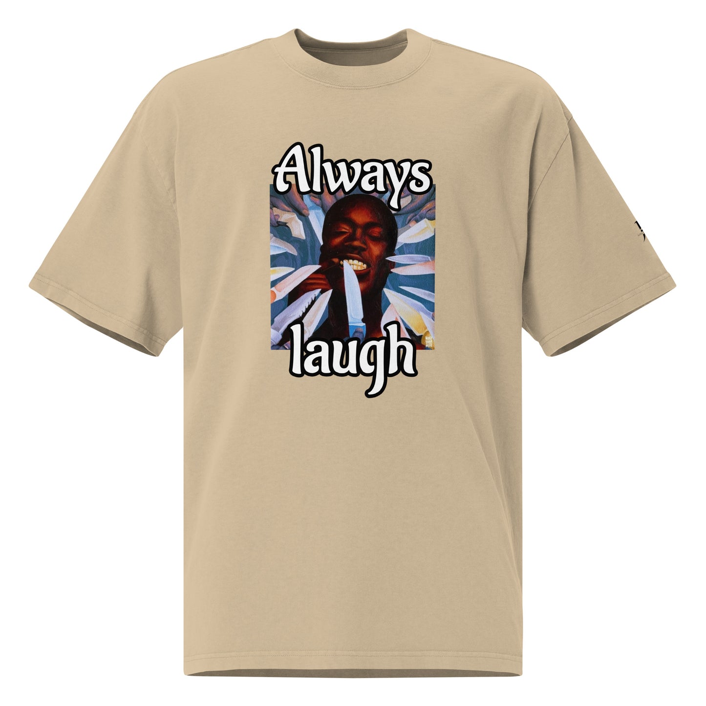 OVERSIZE T-SHIRT ALWAYS LAUGH